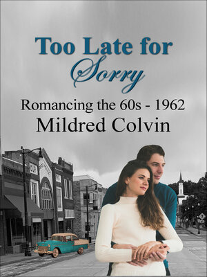 cover image of Too Late for Sorry